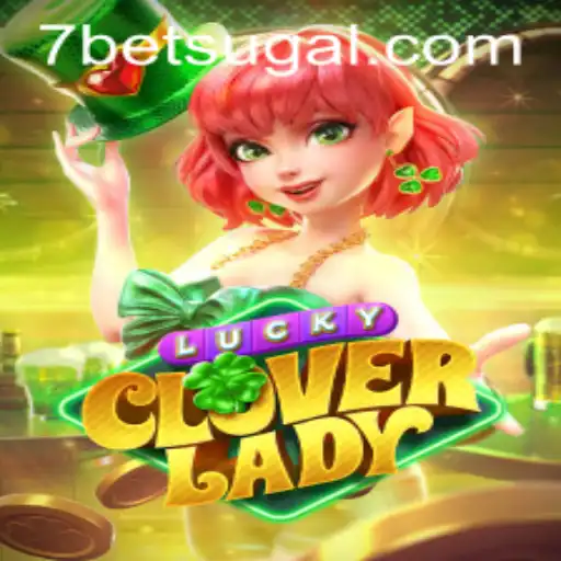 Discover the Excitement of LuckyCloverLady: A New Era in 7bet Gaming